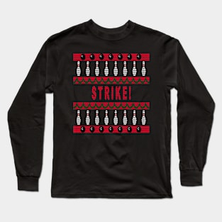 Bowling - Ugly Christmas Sweater Long Sleeve T-Shirt